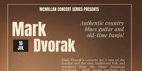 McMillan Library Concert Series: Mark Dvorak
