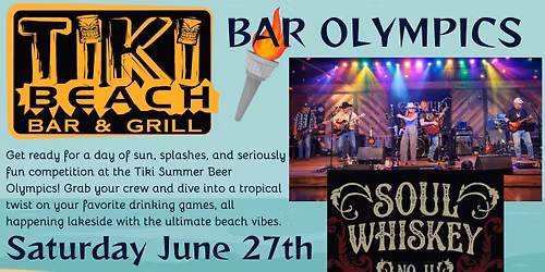 \ud83c\udf34\ud83c\udf7b Tiki Summer Beer Olympics with Soul Whiskey \ud83c\udf7b\ud83c\udf34