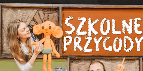 Sopot: Teatr Czwarte Miasto - Szkolne przygody Tosi i Plastusia