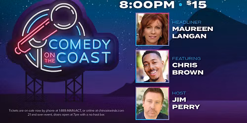 Comedy on the Coast with Maureen Langan, Chris Brown, and Jim Perry 