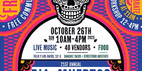 Dia de Los Muertos Community Celebration of Life