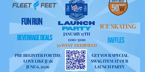 LOVE like JJ 5k 2026 Launch Party