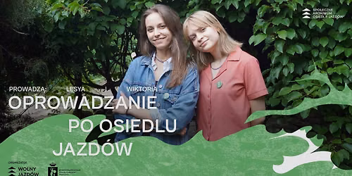 Oprowadzanie po Osiedlu Jazd\u00f3w | Edycja letnia