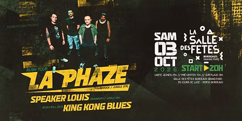 La Phaze + Speaker Louis + King Kong Blues
