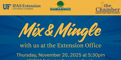 Suwannee County Chamber Mix & Mingle at the UF\/IFAS Extension Office
