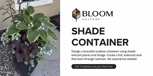 Shade Garden Container Workshop