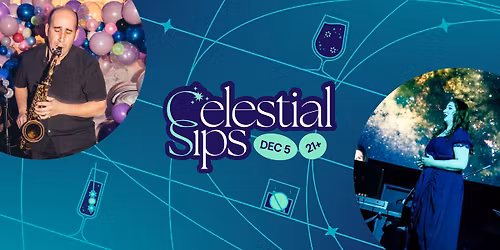 Science After Hours: Celestial