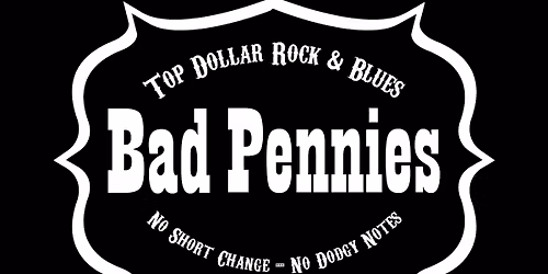 Bad Pennies