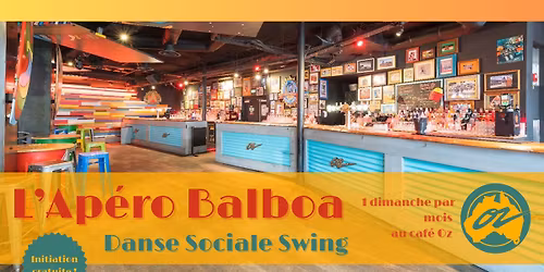 L'Ap\u00e9ro Balboa #20 - 17h-21h - Au CAF\u00c9 OZ 