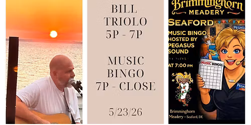 Saturday Double Header - Bill Triolo & Pegasus Music Bingo