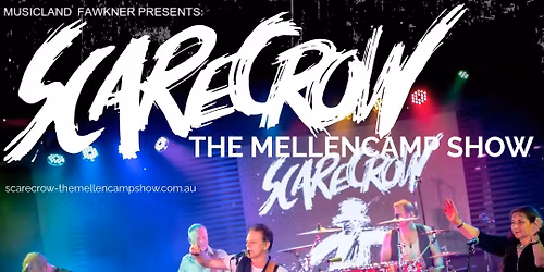 SCARECROW - The Mellencamp Show at Musicland