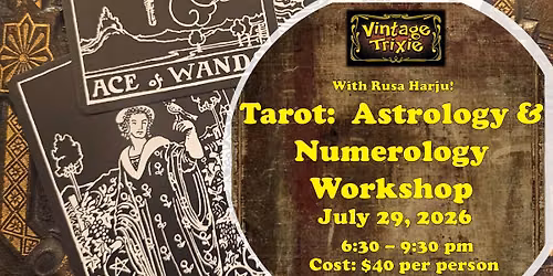 Tarot: Astrology & Numerology Workshop