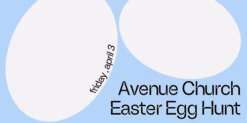 The Avenue Church Easter Egg Hunt