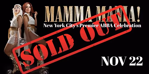 Mamma Mania - New York City's Premier ABBA Celebration