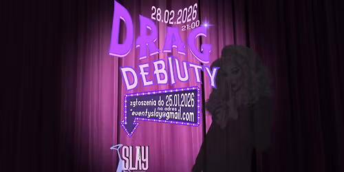28.02 DRAG DEBIUTY #2