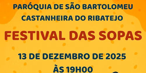 1.\u00ba Festival das Sopas Castanheira do Ribatejo