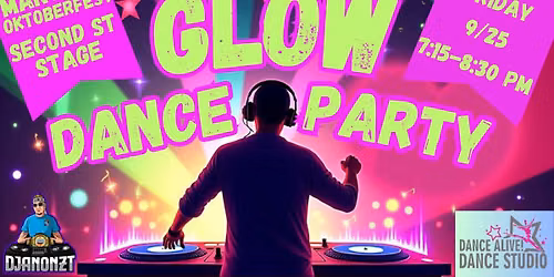Glow Dance Party w\/ DJ ANON Sponsored by Dance Alive! Dance Studio