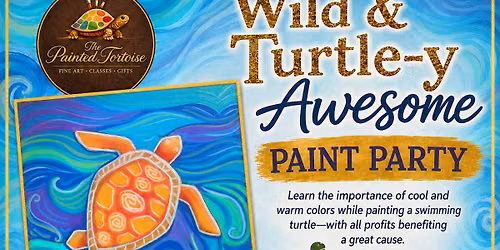 Wild & Turtle-y Awesome Paint Party