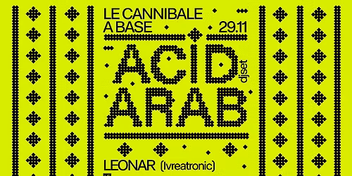Le Cannibale - Acid Arab, Leonar (Ivreatronic)