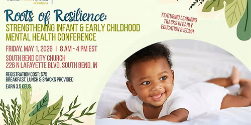 Roots of Resilience: Strengthening Infant & Early Childhood Mental Health