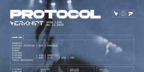 PROTOCOL x VERKNIPT - 6 December