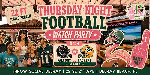 Falcons vs Packers Watch Party! Thursday Night Football @ Throw Social