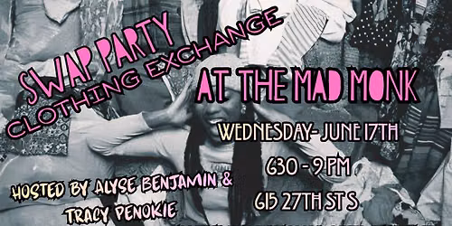Clothing Swap Party at the Mad Monk 