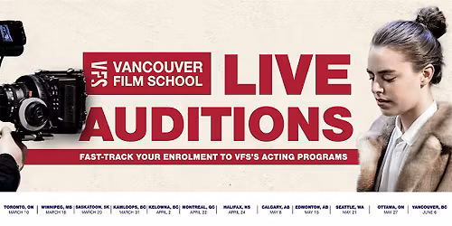 Vancouver Film School Acting Program Live Audition | Montreal
