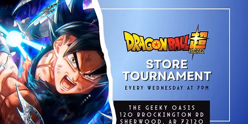 Dragon Ball Super Store Tournament 