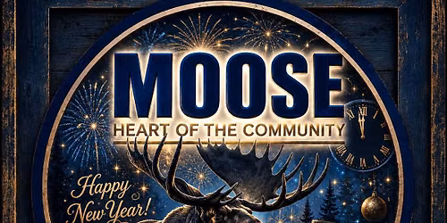 NEW YEAR'S EVE @ GREENWOOD MOOSE LODGE \ud83e\udece