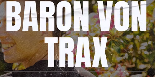 DOOZY \/ Baron Von Trax