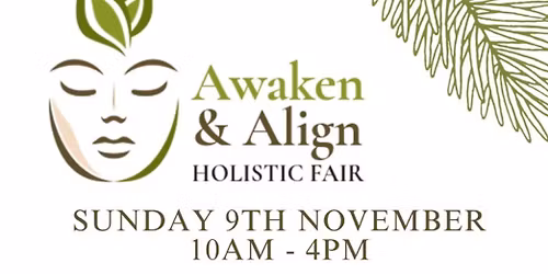 Awaken & Align Holistic Fair \ud83c\udf3f