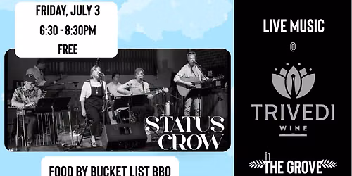 STATUS CROW at Trivedi Wine 