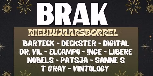 BRAK Nieuwjaarsborrel \u2013 De VerbroederIJ Amsterdam \u2013 Gratis entree 04.01.26