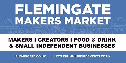 Flemingate Makers Market with Little Hummingbird Events