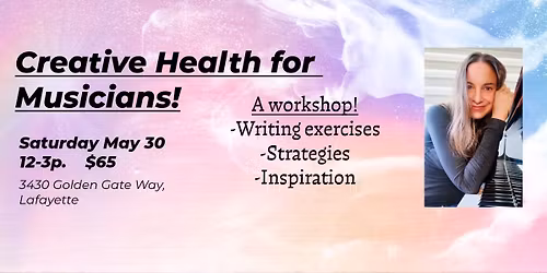 Creative Health For Musicians! Build your RELATIONSHIP WITH CREATIVITY!