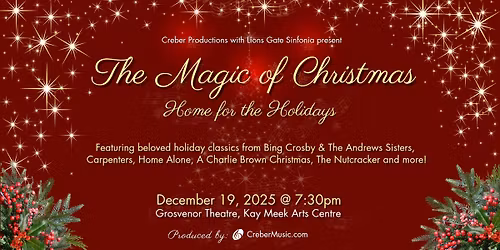 The Magic of Christmas: Home for the Holidays
