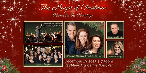 The Magic of Christmas: Home for the Holidays