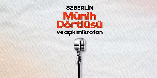 M\u00fcnih D\u00f6rtl\u00fcs\u00fc ve A\u00e7\u0131k Mikrofon - T\u00fcrk\u00e7e Stand-up Komedi