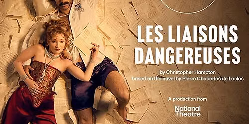 Les Liaisons Dangereuses - NT Live in HD Encore