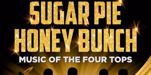 Sugar Pie Honney Bunch