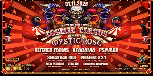 COSMIC CIRCUS meets MYSTIC ROSE
