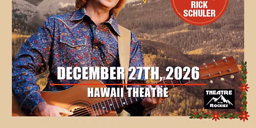 Rocky Mountain High Experience - A John Denver Christmas