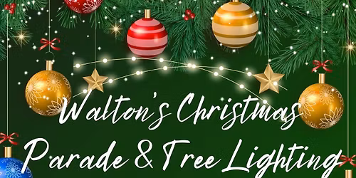 Spend the Day in Walton on Saturday; Parade Friday at 6 pm