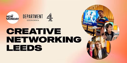 The New Monday: Creative Networking Leeds