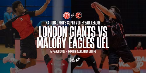 Super League Game Night | London Giants vs Malory Eagles UEL