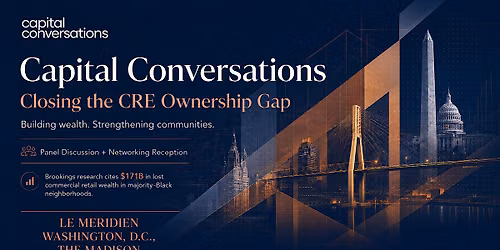 Capital Conversations | a Curated Panel Discussion & Networking Event