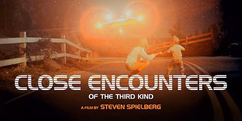 Close Encounters Of The Third Kind