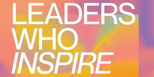 Inaugural Leaders Who Inspire Luncheon