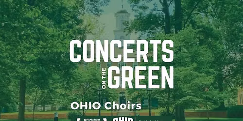 2026 Concerts on the Green - OHIO Choirs (add-on)